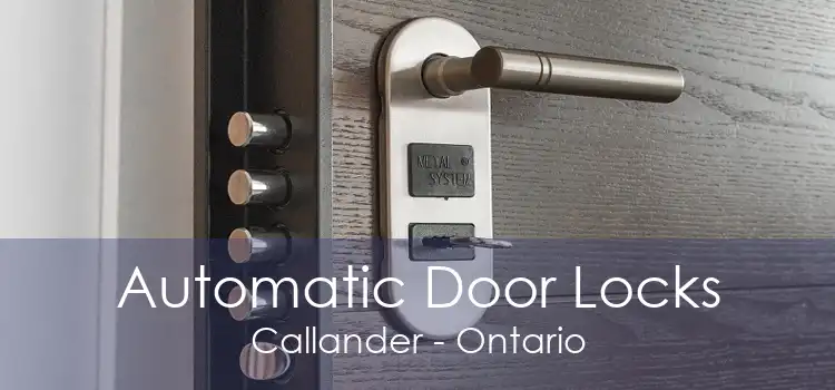 Automatic Door Locks Callander - Ontario