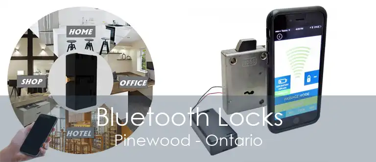 Bluetooth Locks Pinewood - Ontario