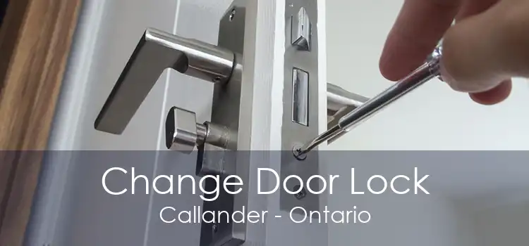 Change Door Lock Callander - Ontario