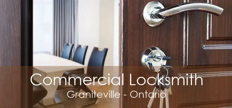 Commercial Locksmith Graniteville - Ontario