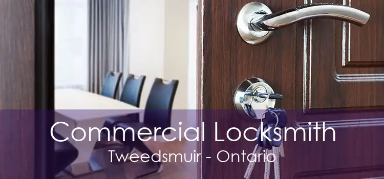 Commercial Locksmith Tweedsmuir - Ontario
