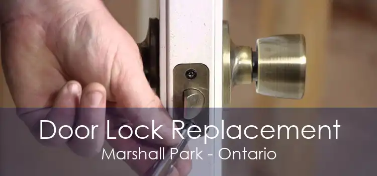 Door Lock Replacement Marshall Park - Ontario