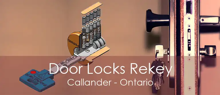 Door Locks Rekey Callander - Ontario