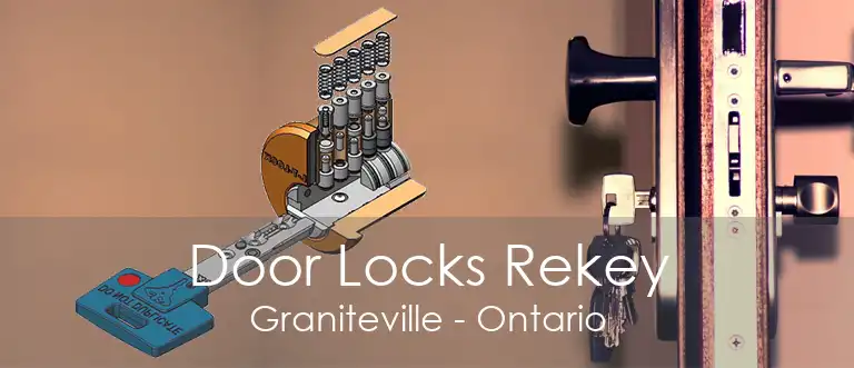 Door Locks Rekey Graniteville - Ontario