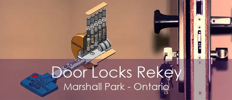 Door Locks Rekey Marshall Park - Ontario
