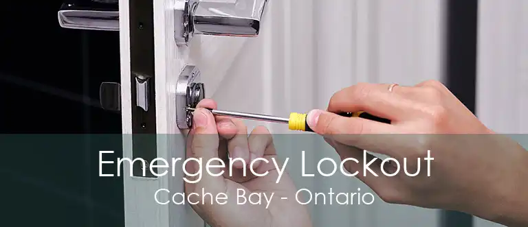 Emergency Lockout Cache Bay - Ontario