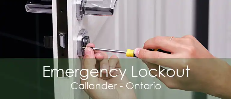 Emergency Lockout Callander - Ontario