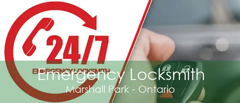 Emergency Locksmith Marshall Park - Ontario
