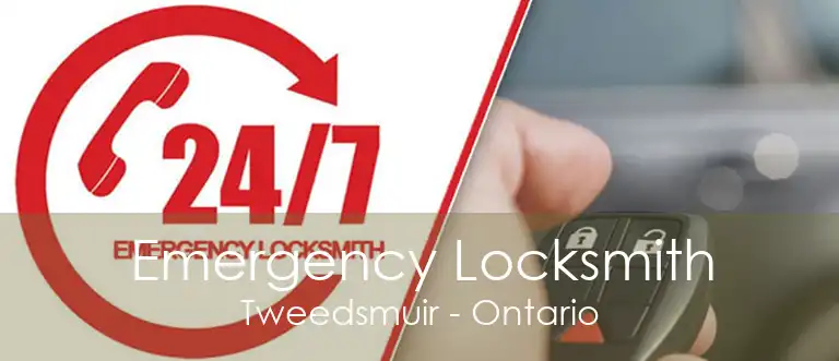 Emergency Locksmith Tweedsmuir - Ontario