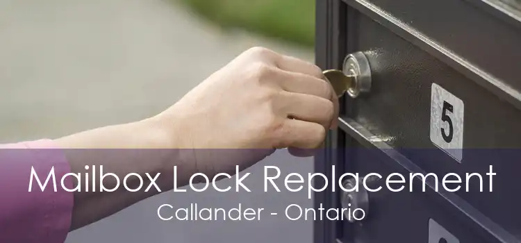 Mailbox Lock Replacement Callander - Ontario