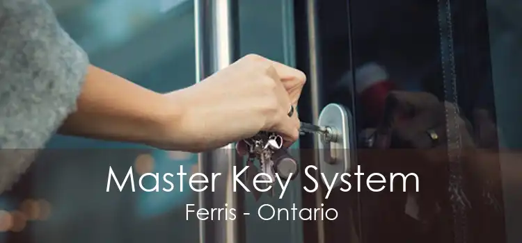 Master Key System Ferris - Ontario