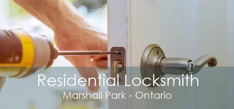 Residential Locksmith Marshall Park - Ontario