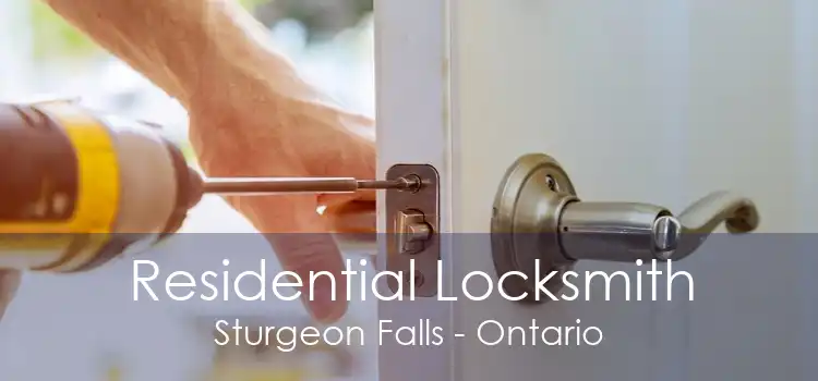 Residential Locksmith Sturgeon Falls - Ontario