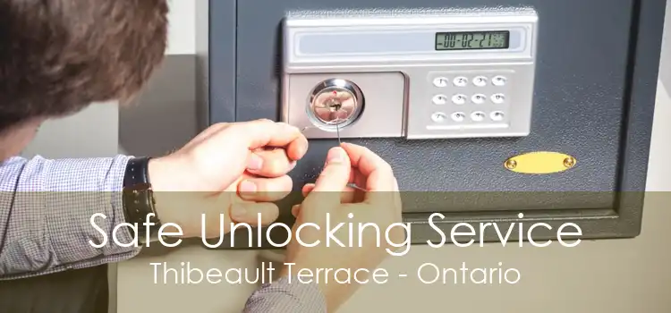 Safe Unlocking Service Thibeault Terrace - Ontario