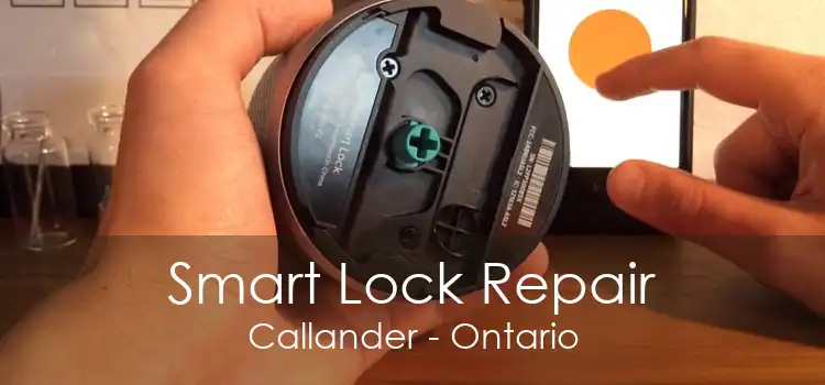Smart Lock Repair Callander - Ontario