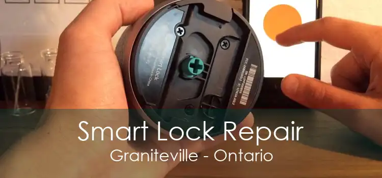 Smart Lock Repair Graniteville - Ontario